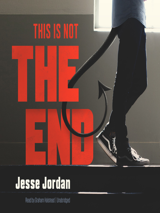Title details for This Is Not the End by Jesse Jordan - Wait list